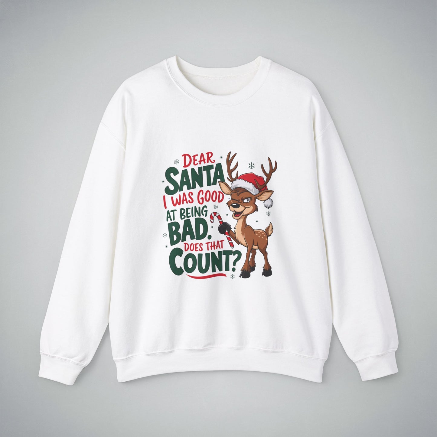 Funny Christmas Unisex Crewneck Sweatshirt - 'Dear Santa I Was Good at Being Bad' Design