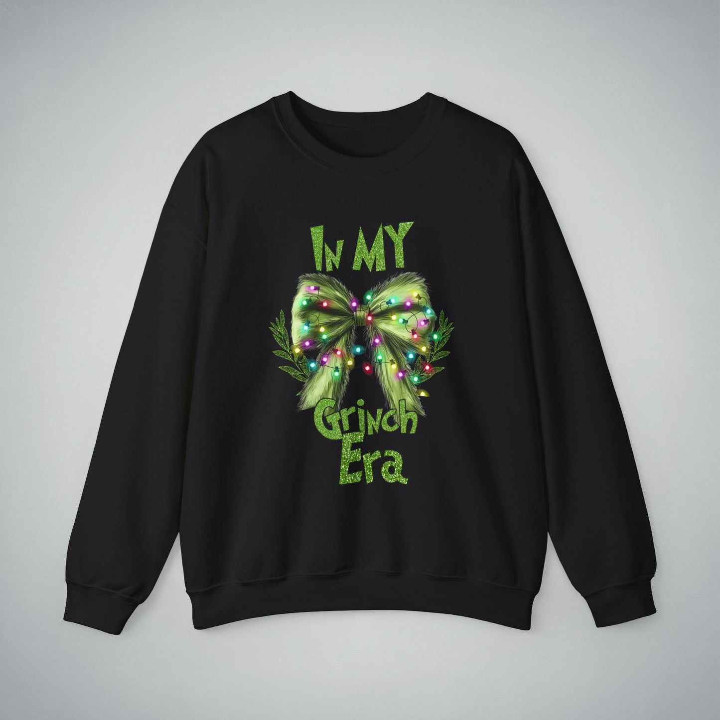 Crewneck Sweatshirt In My Grinch Era