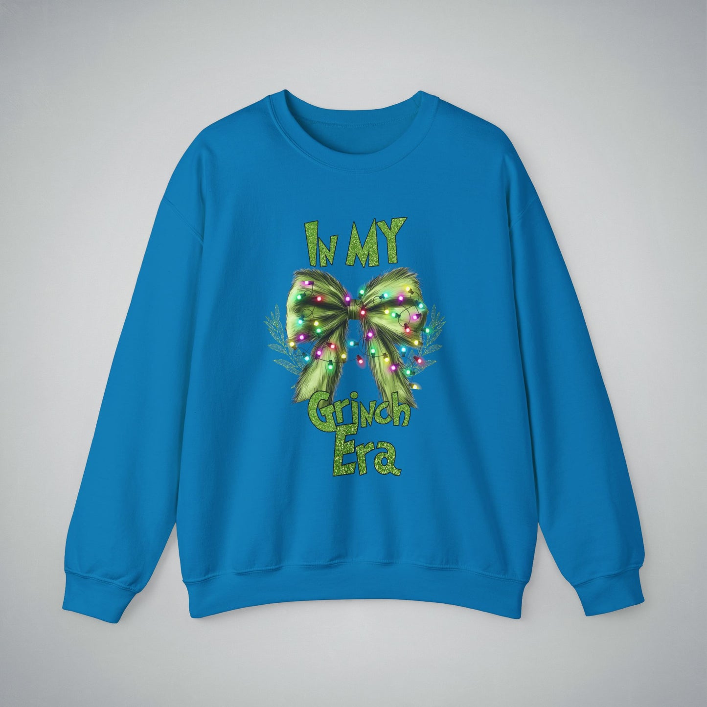 Crewneck Sweatshirt In My Grinch Era