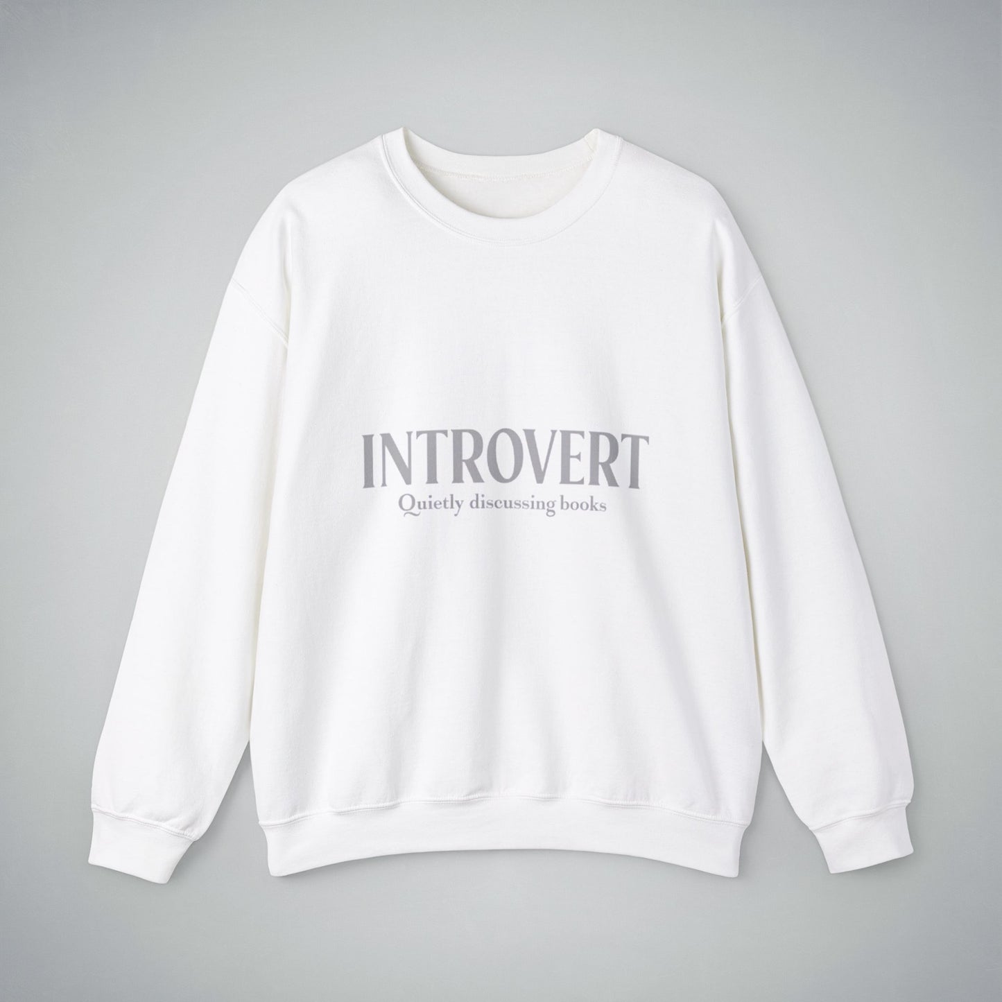 Bookworm Unisex Sweatshirt - Introvert Quietly Discussing Books