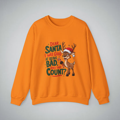 Funny Christmas Unisex Crewneck Sweatshirt - 'Dear Santa I Was Good at Being Bad' Design