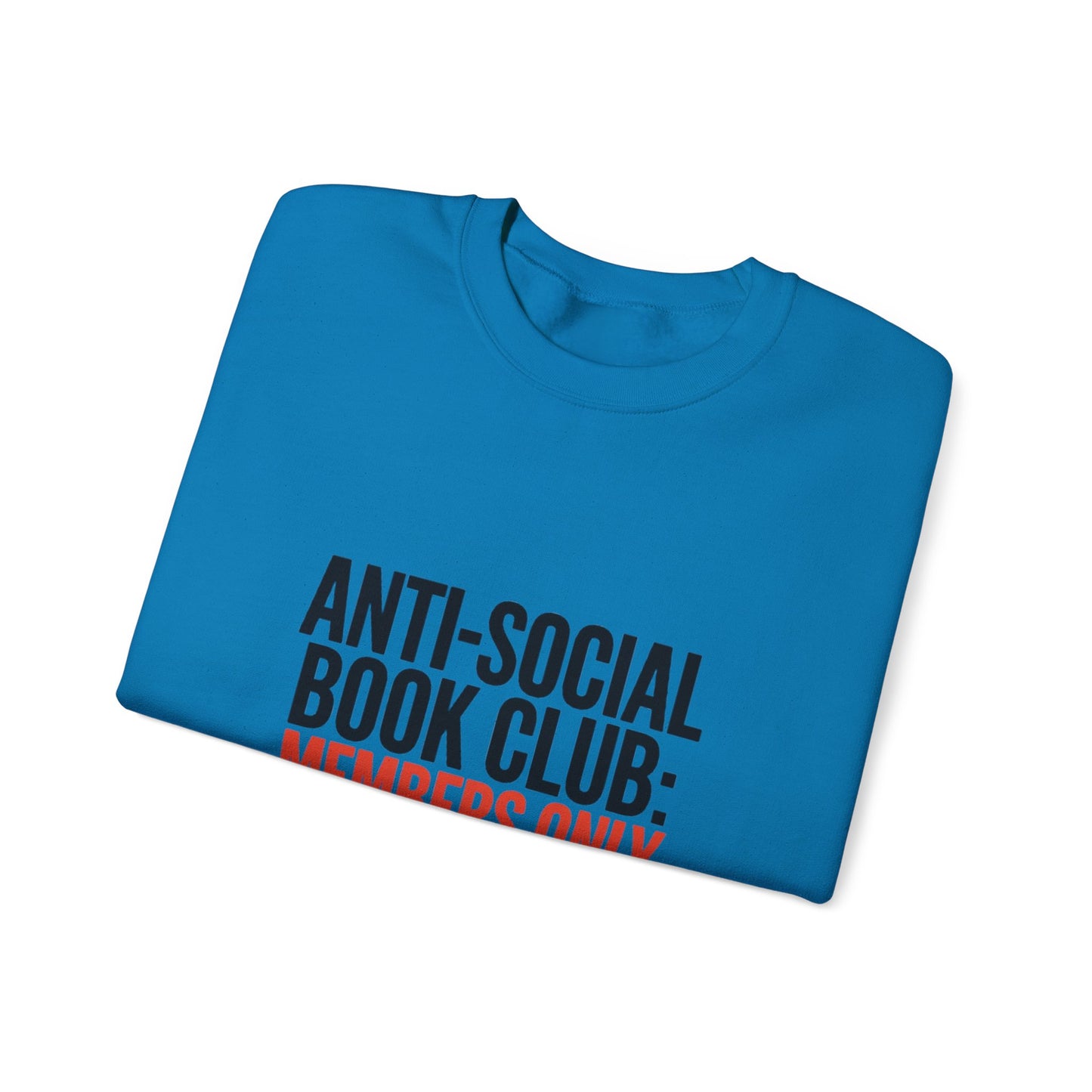 Sweatshirt - Anti Social Book Reader Club - Unisex Heavy Blend™